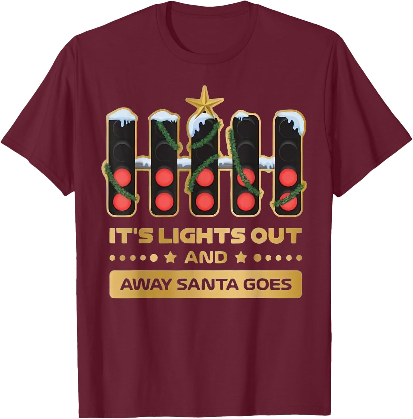 It’s Lights Out And Away Santa Goes Xmas Collection Gold F1 T-Shirt - T-Shirt | Maroon