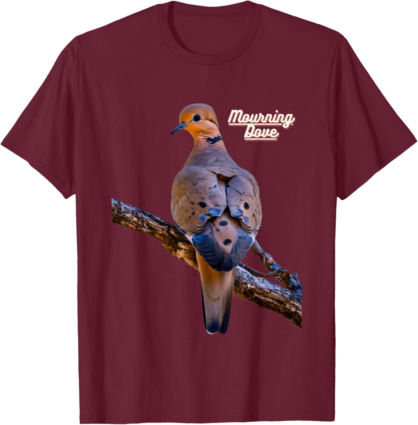 Mourning Dove Bird Watchers Bird Lovers T-Shirt - T-Shirt | Maroon