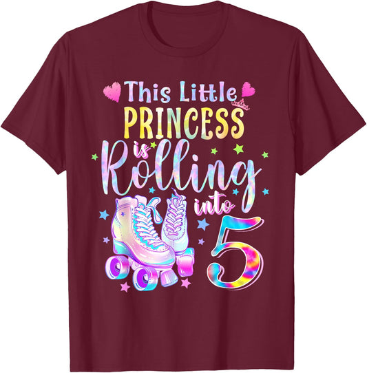 This Little Princess Rolling Into 5 5th Birthday Skate Girls T-Shirt - T-Shirt | Maroon