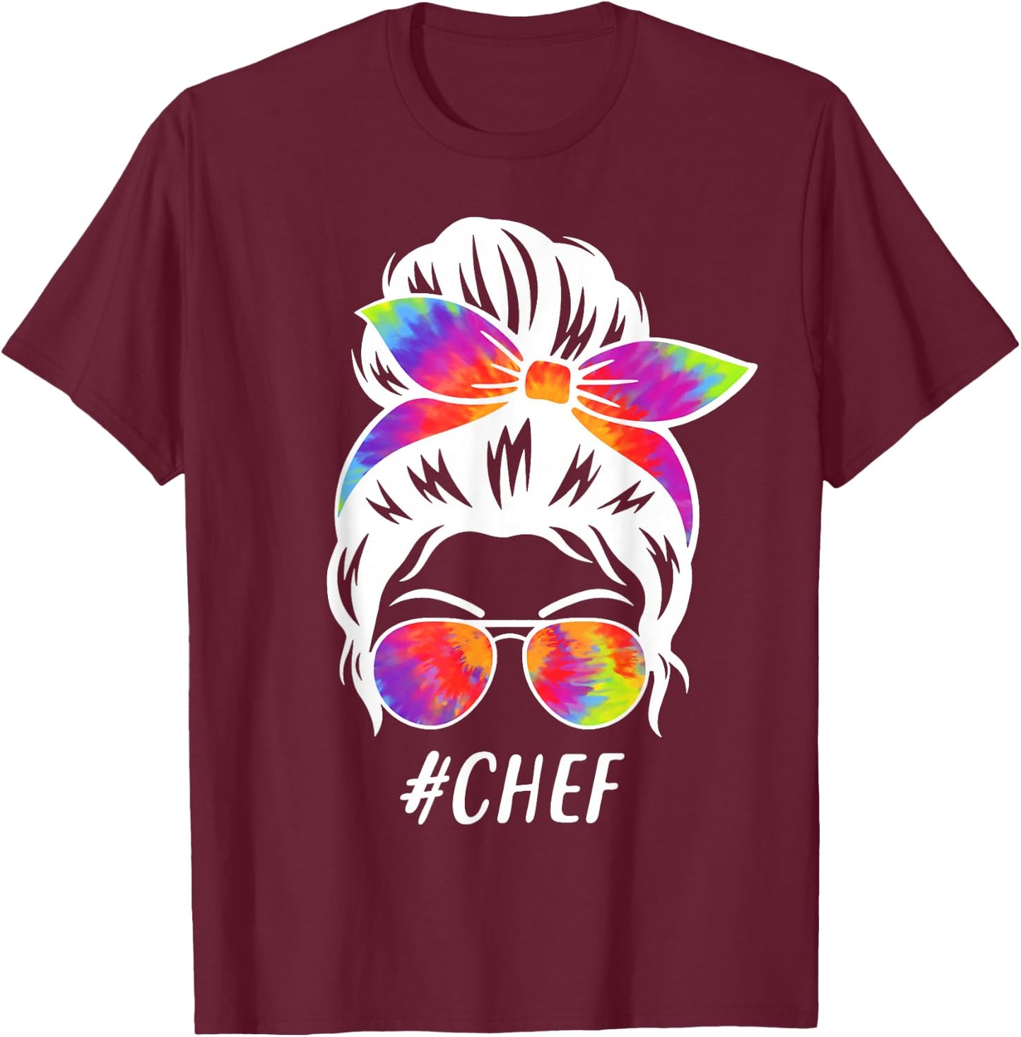 Chef Squad Tie Dye Messy Bun Girl Company Cooking Crew T-Shirt - T-Shirt | Maroon