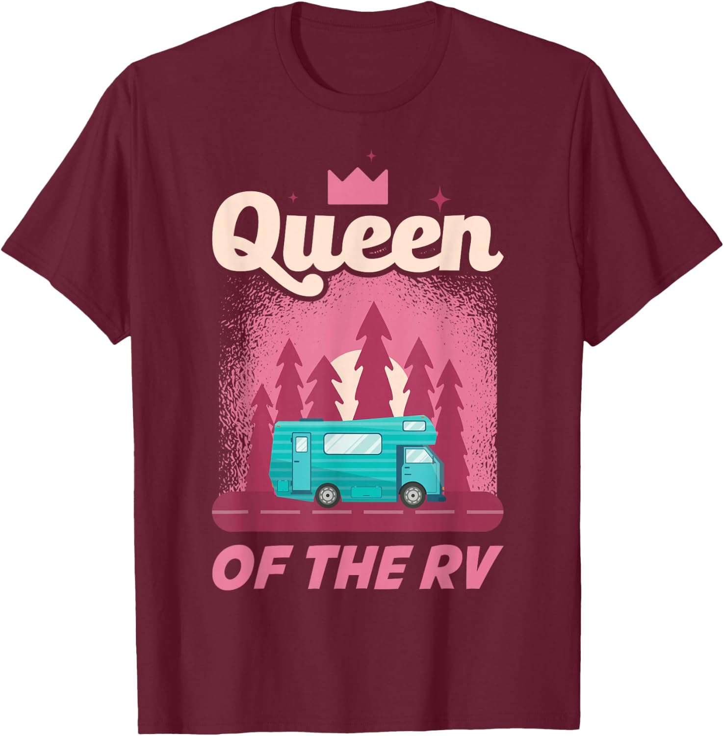 Queen Of The RV Motorhome T-Shirt - T-Shirt | Maroon
