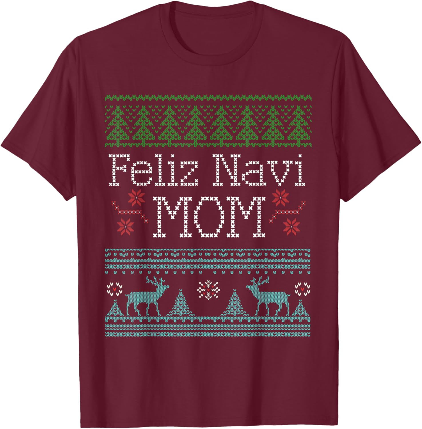 Christmas Feliz Navi Mom shirt T-Shirt - T-Shirt | Maroon