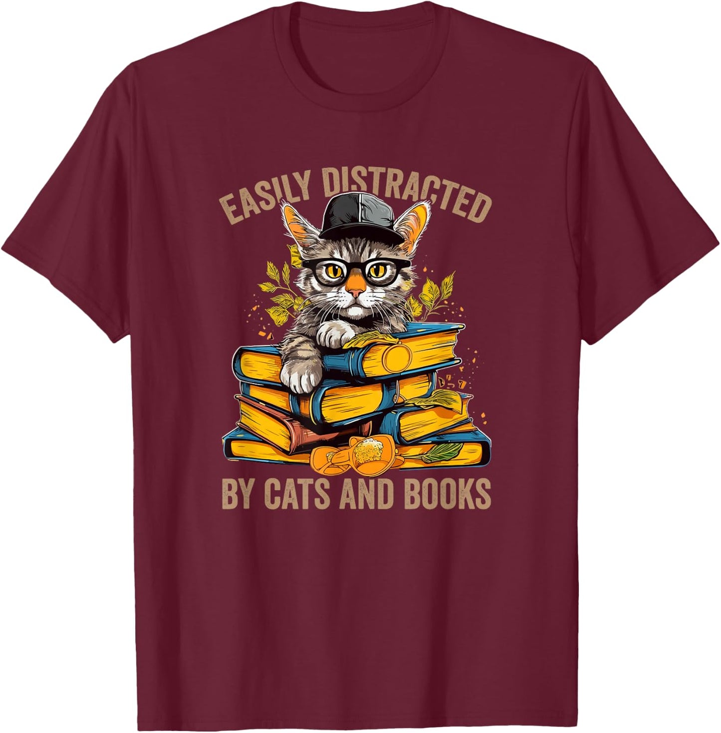Easily Distracted by Cats and Books Book Reading Lovers T-Shirt - T-Shirt | Maroon