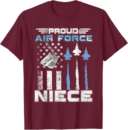 Proud Air Force Niece Air Force Graduation Niece USAF Niece T-Shirt - T-Shirt | Maroon