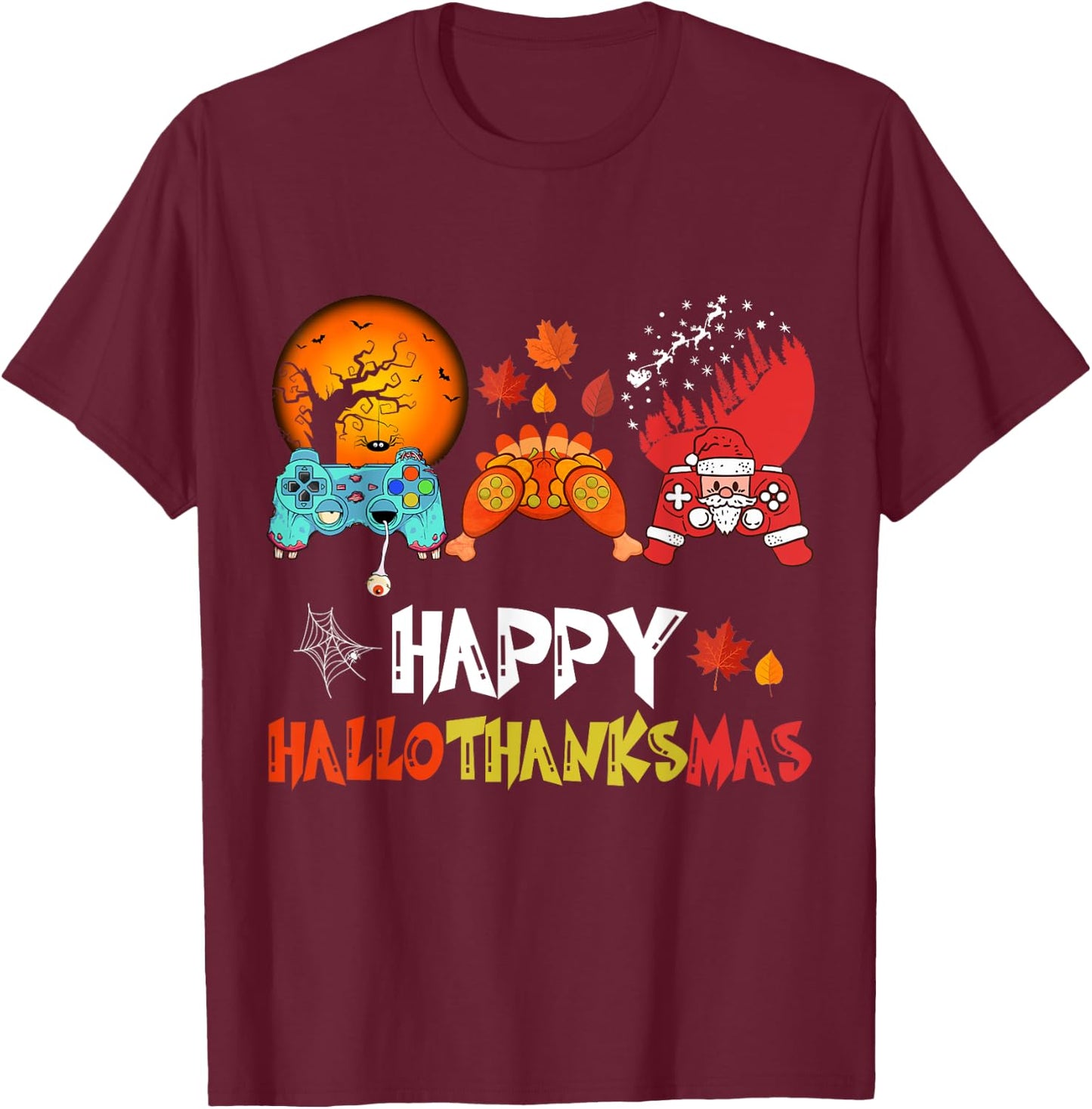 Halloween Thanksgiving Xmas Happy HalloThanksMas Video Game T-Shirt - T-Shirt | Maroon