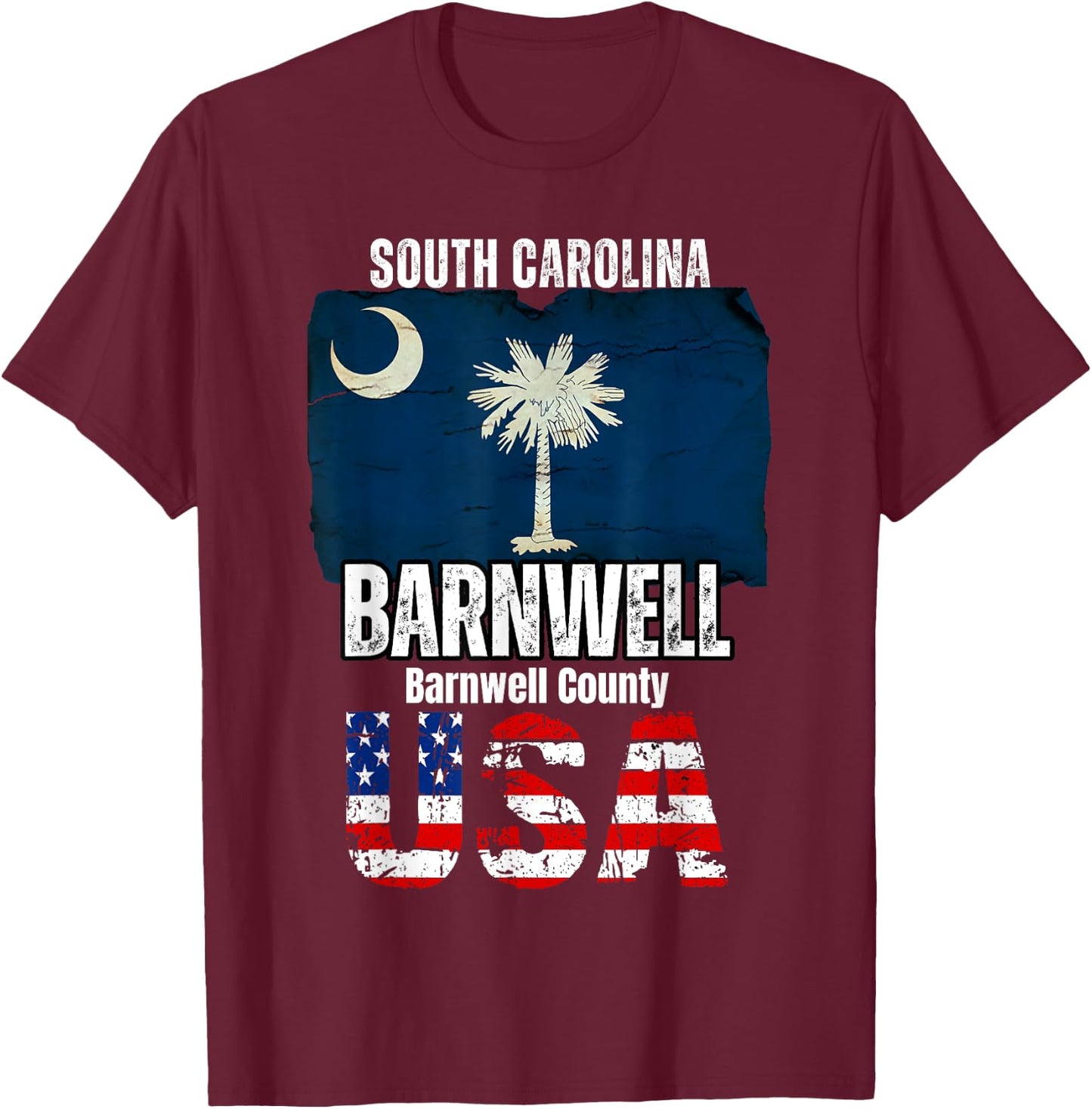 Barnwell South Carolina SC Barnwell County Souvenir T-Shirt - T-Shirt | Maroon