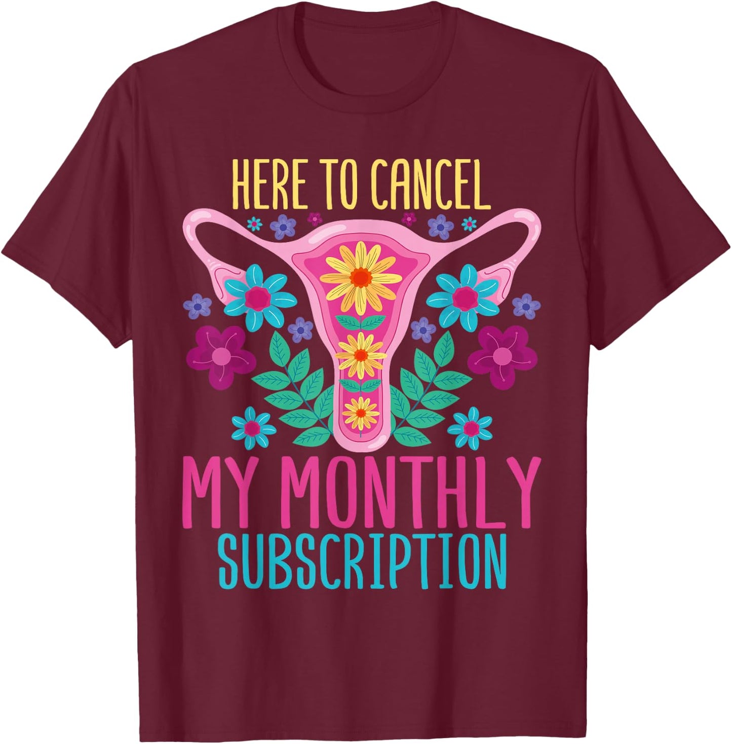 Uterus Removal - Hysterectomy Surgery Recovery Survivor T-Shirt - T-Shirt | Maroon
