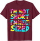 I'm Not Short I'm Fun Sized Tie Dye T-Shirt - T-Shirt | Maroon