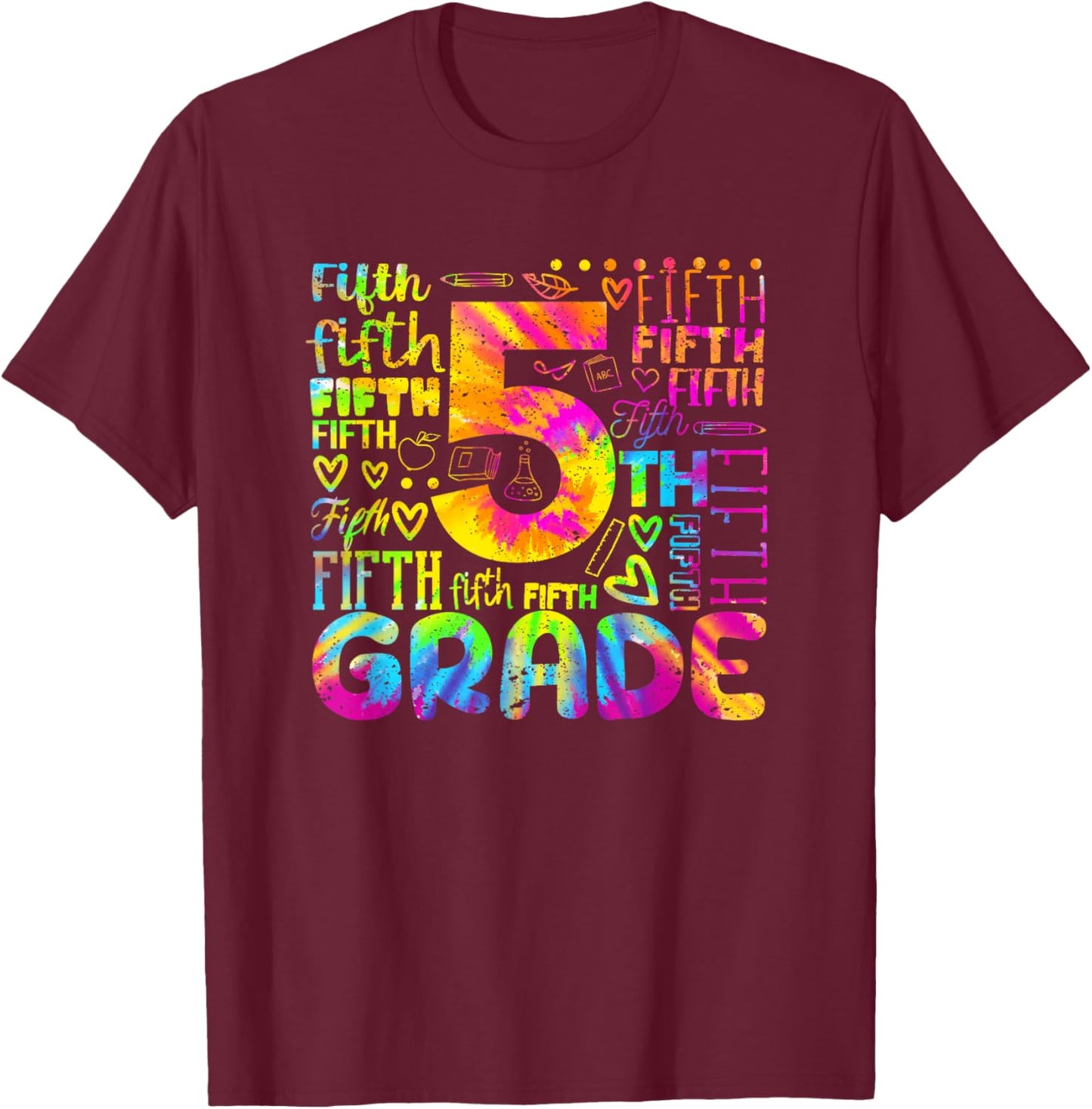 Tie Dye 5th Grade Typography Team Fifth Grade Teacher Women Girls Kids T-Shirt - T-Shirt | Maroon