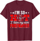I'm So Hot I Have My Own Firefighter Wife Fireman T-Shirt - T-Shirt | Maroon