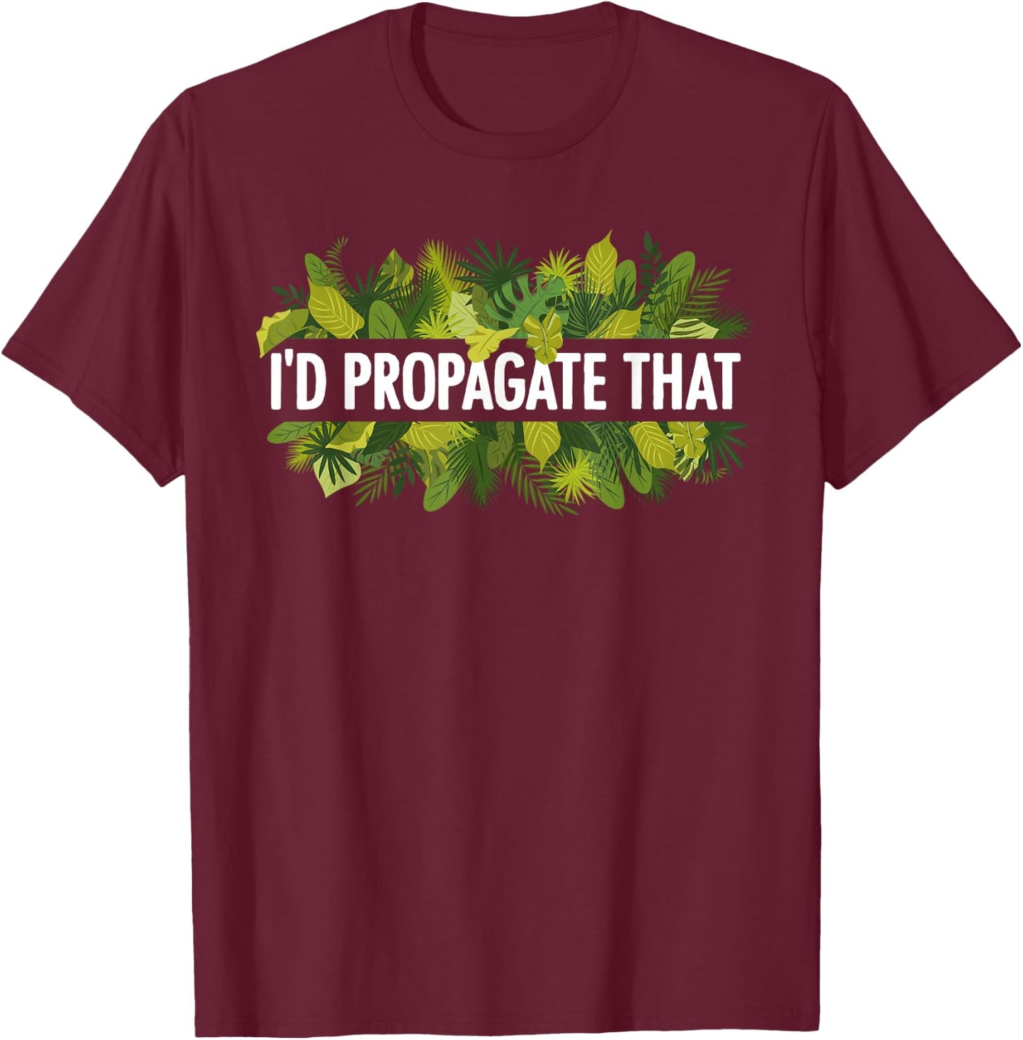 Cool Plant Women Propagation Plant Lover Gardener T-Shirt - T-Shirt | Maroon