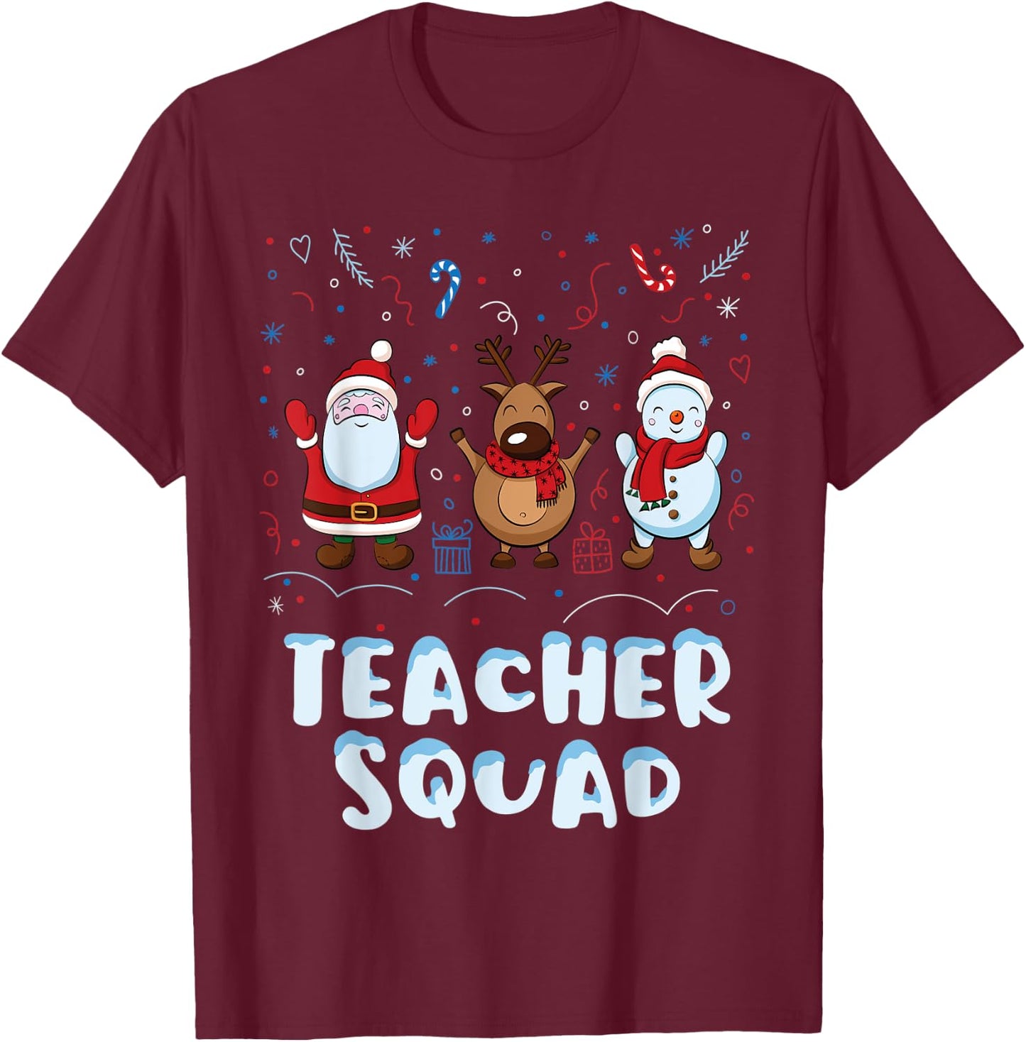 Christmas Teacher Squad Xmas Teacher Reindeer Santa Snowman T-Shirt - T-Shirt | Maroon
