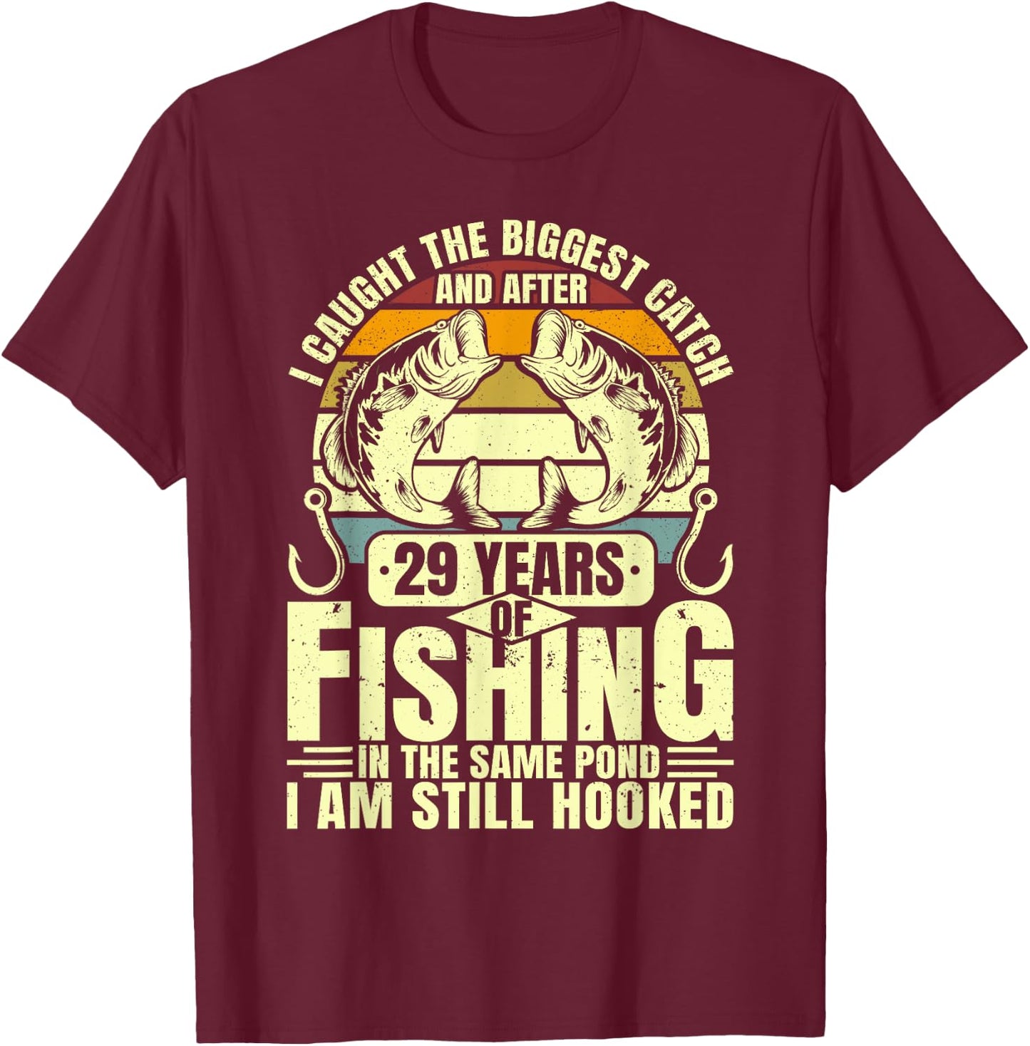 29th Wedding Anniversary Fishing Biggest Catch Fish 29 Years T-Shirt - T-Shirt | Maroon