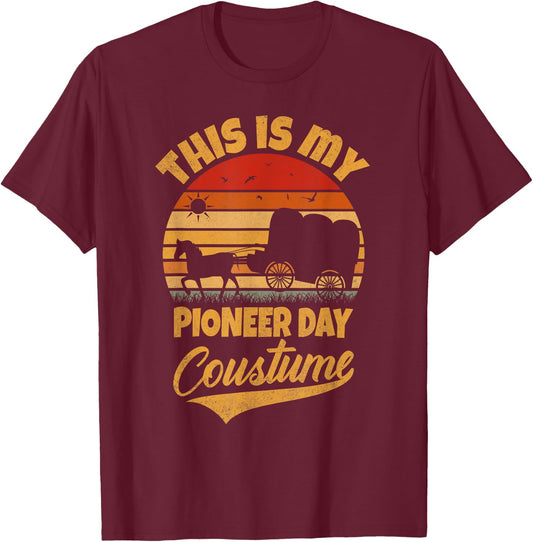 This Is My Pioneer Day Costume Vintage Retro Utah Pioneers T-Shirt - T-Shirt | Maroon
