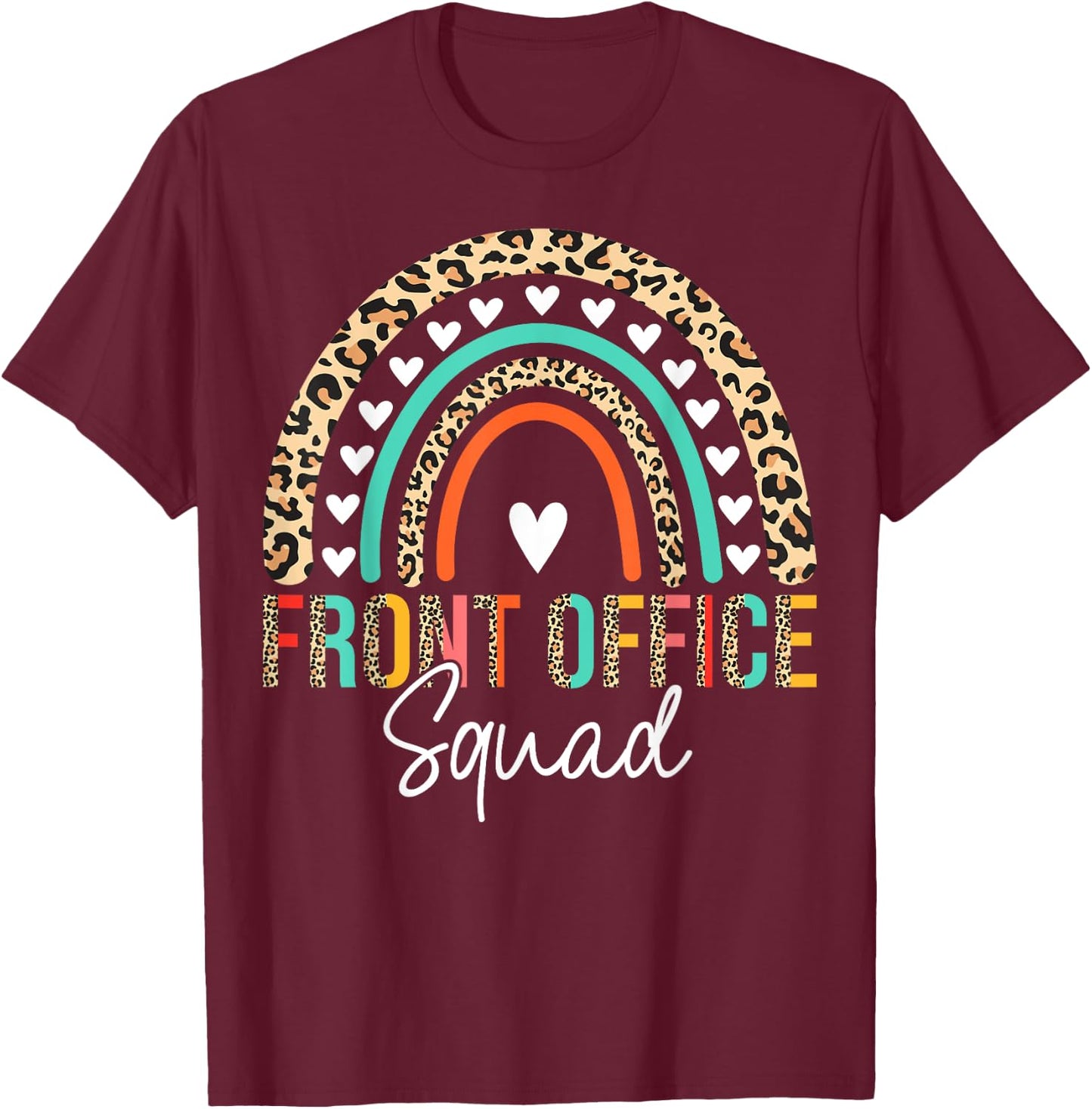 Front Office Squad Administrative Assistant School Secretary T-Shirt - T-Shirt | Maroon