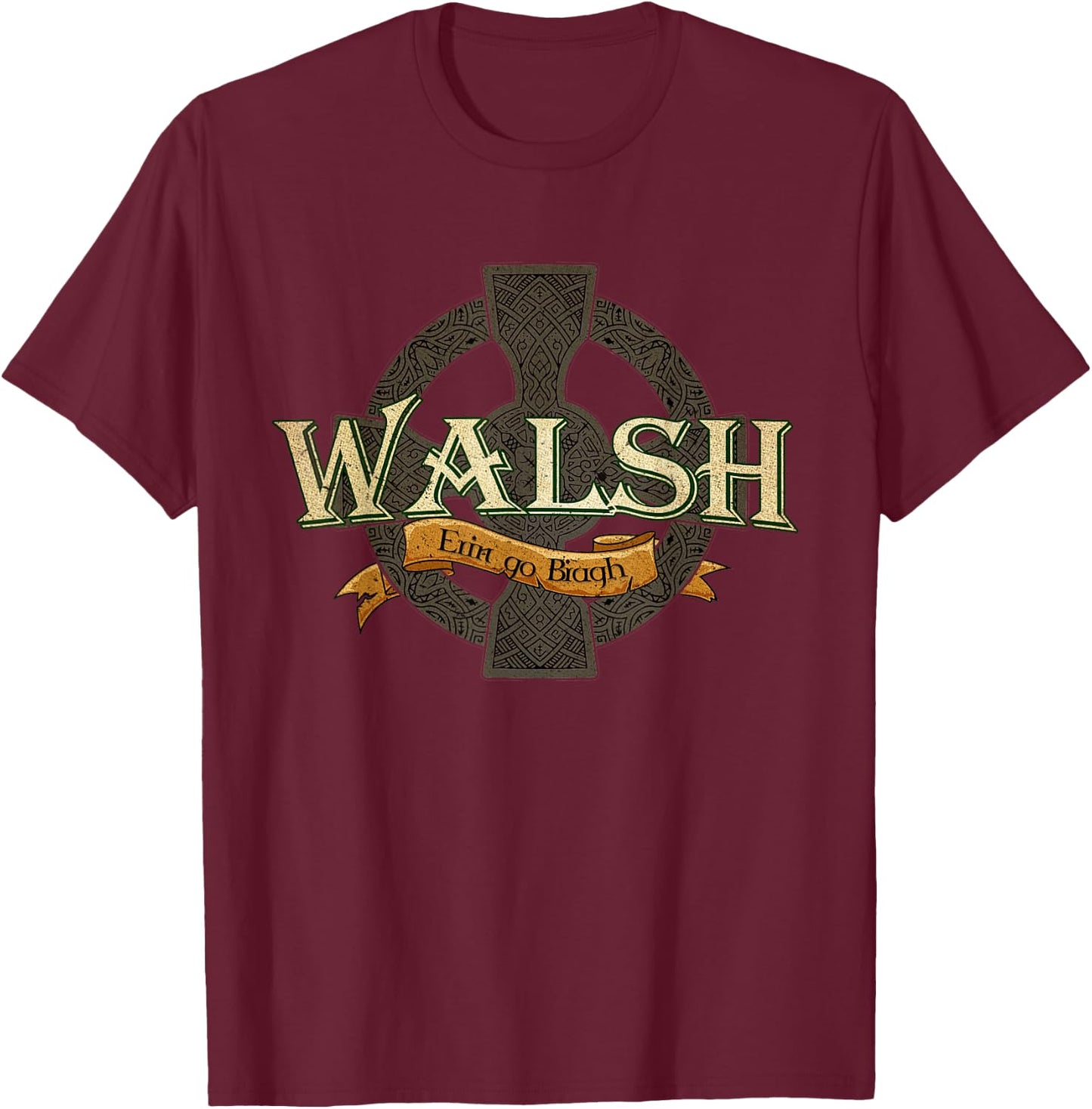 Walsh Irish Surname Walsh Irish Family Name Celtic Cross T-Shirt - T-Shirt | Maroon