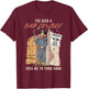I've Been A Bad Cowboy Send Me To Your Room T-Shirt - T-Shirt | Maroon