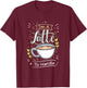Sarcastic Joke I'm A Latte To Handle Funny Quote Hot Coffee T-Shirt - T-Shirt | Maroon