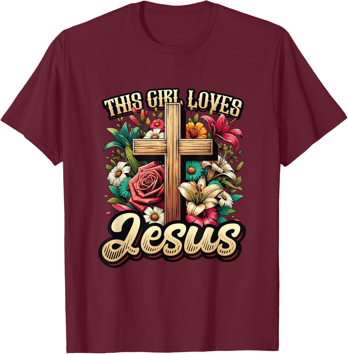 This Girl Loves Jesus Cute Christian Girl Jesus T-Shirt - T-Shirt | Maroon
