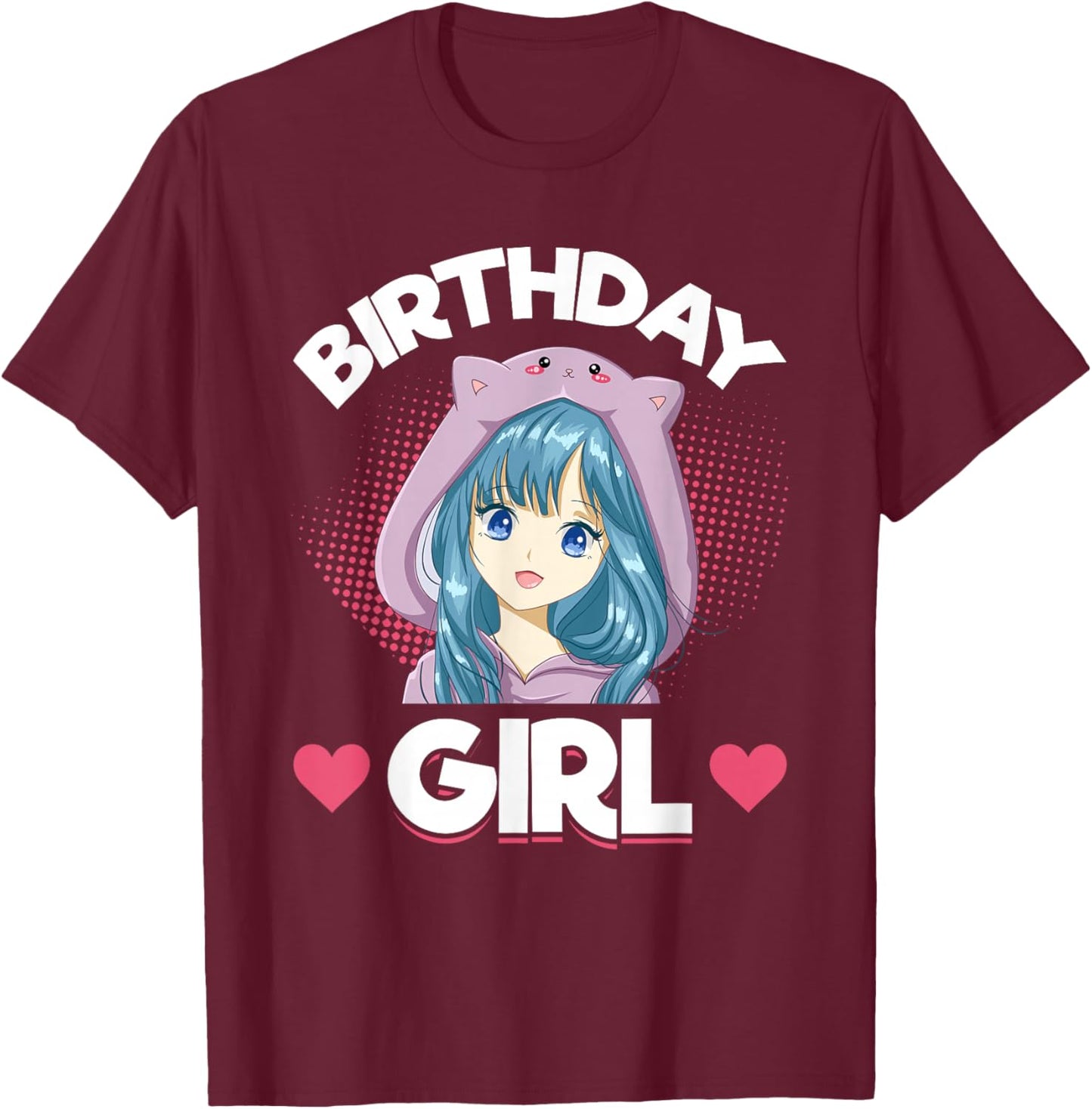 Anime Manga Birthday Girl Birthday T-Shirt - T-Shirt | Maroon