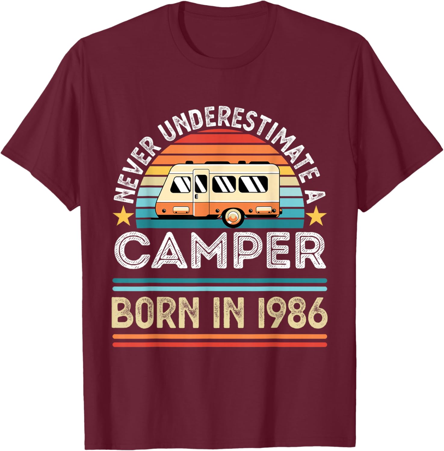 Camper born 1986 40th Birthday RV Motorhome Gifts T-Shirt - T-Shirt | Maroon