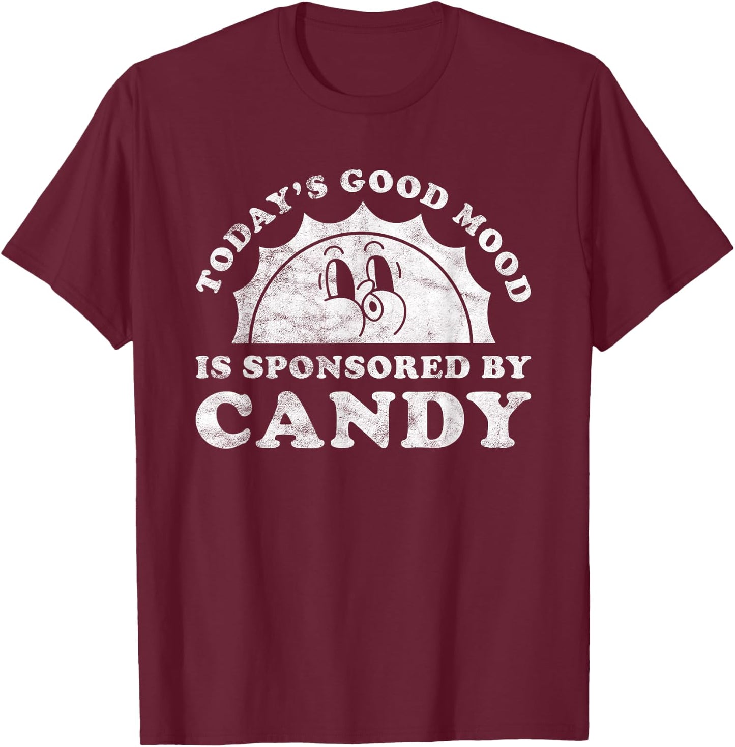 Good Mood Candy Apparel Co Funny Cute Retro Vintage Candy or Candies T-Shirt - T-Shirt | Maroon