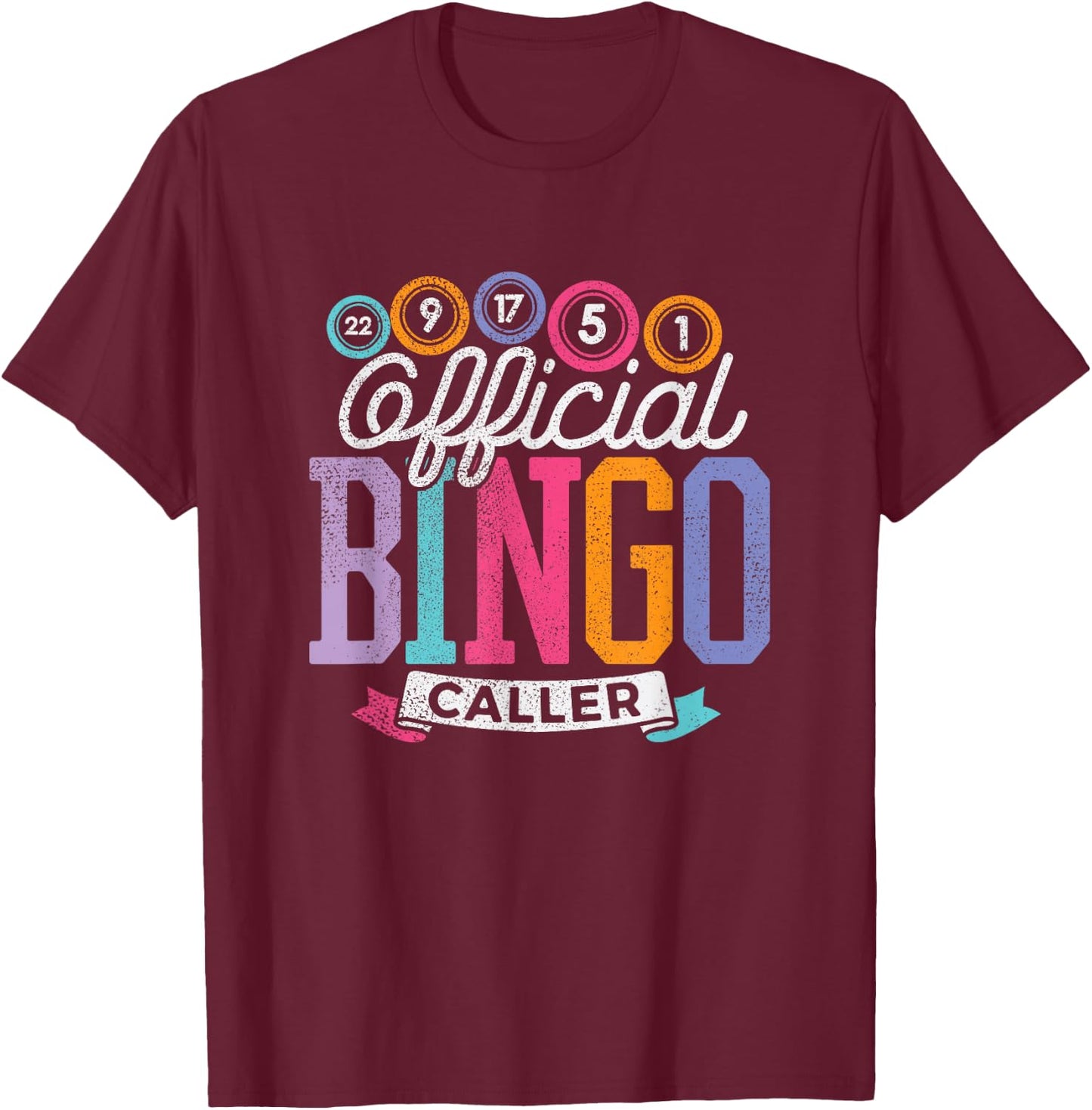 Bingo Lover Player Shirt Funny Bingo Game Men Women T-Shirt - T-Shirt | Maroon