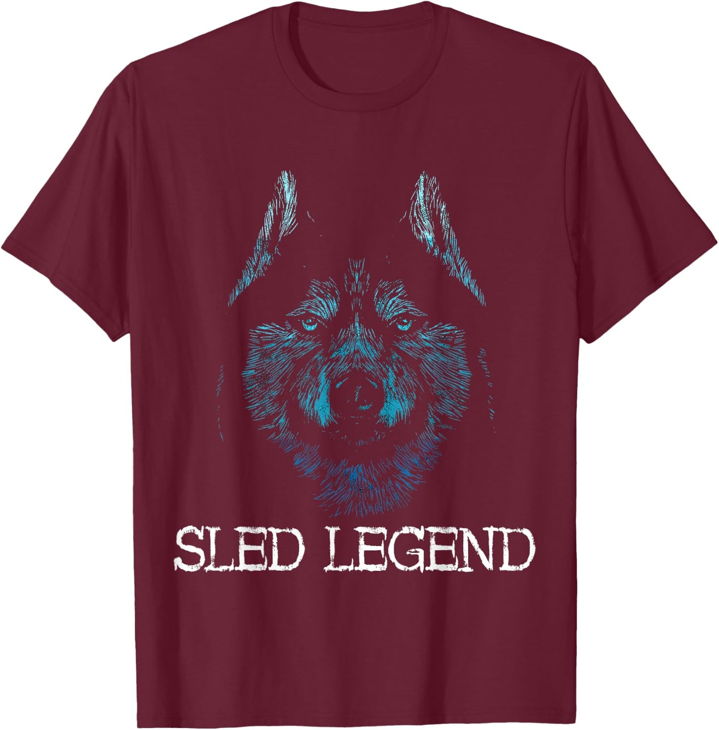 Sled Dog Husky Dog Sled Legend Alaska Winter Mushing Sleigh T-Shirt - T-Shirt | Maroon