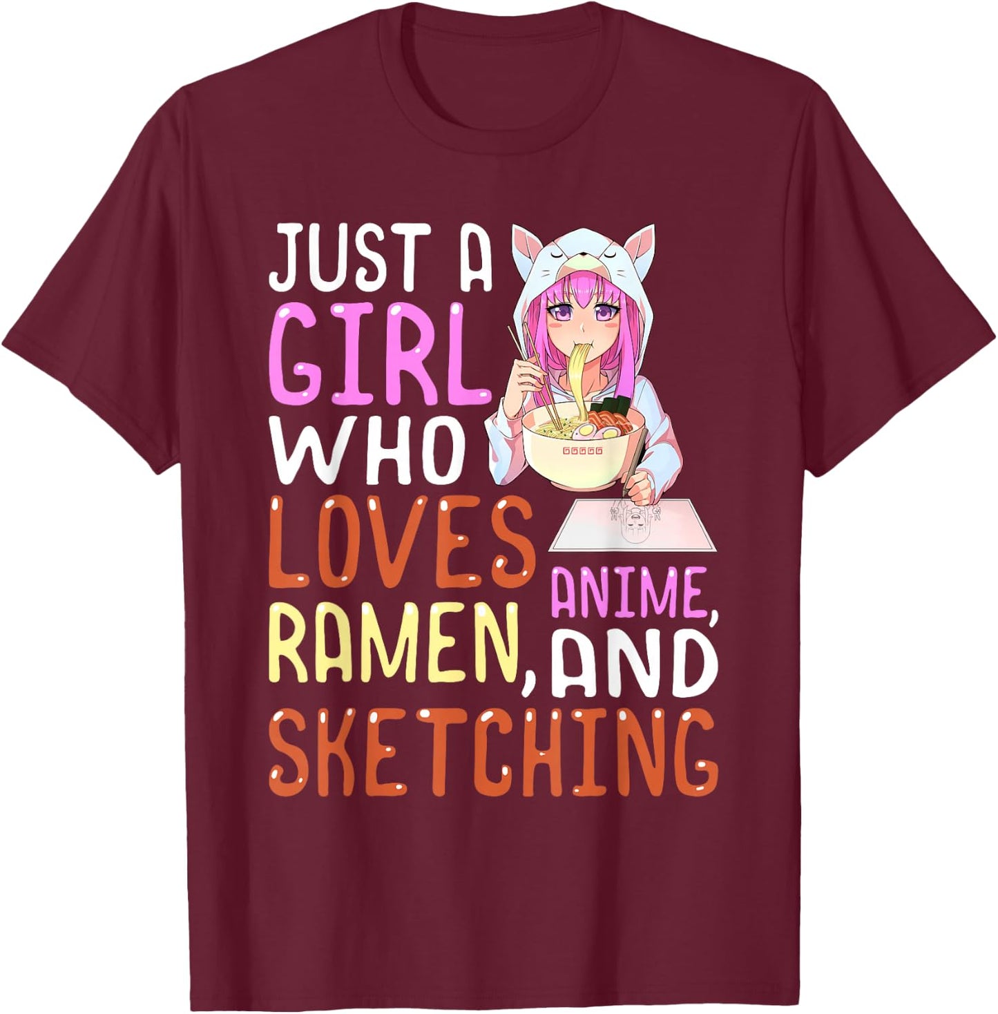 Girl Who Loves Anime Ramen and Sketching Kawaii Teen Girls Small T-Shirt - T-Shirt | Maroon