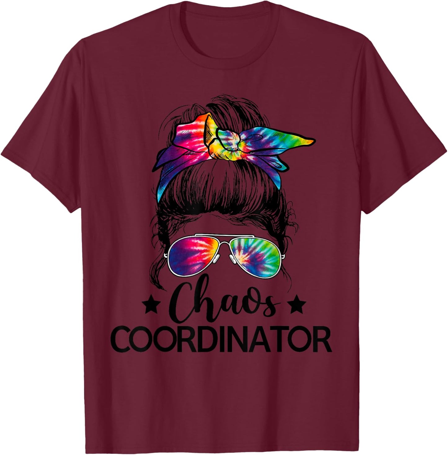 Funny Humor Chaos Coordinator Messy Bun Teachers Boss Women T-Shirt - T-Shirt | Maroon