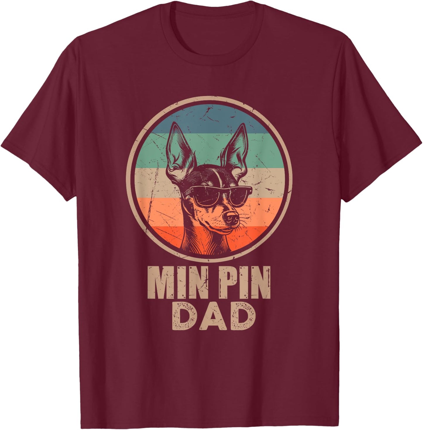 Vintage Min Pin Dog Dad Gifts Dad Dog Lover Xmas T-Shirt - T-Shirt | Maroon