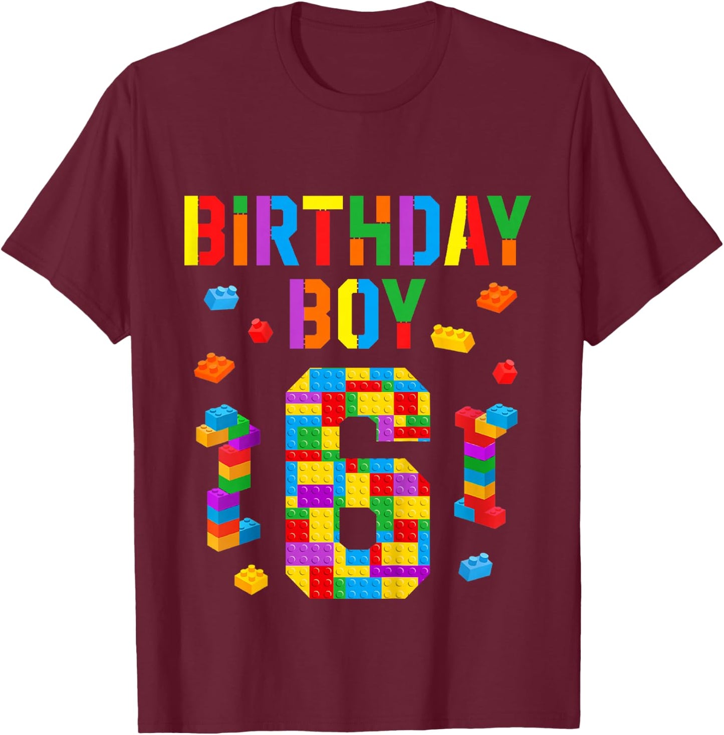 Kids 6 Year Old Building Blocks 6th Birthday Boy Bricks Builder T-Shirt - T-Shirt | Maroon