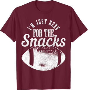 I'm Just Here For The Snacks Funny Football Fan Game Day T-Shirt - T-Shirt | Maroon
