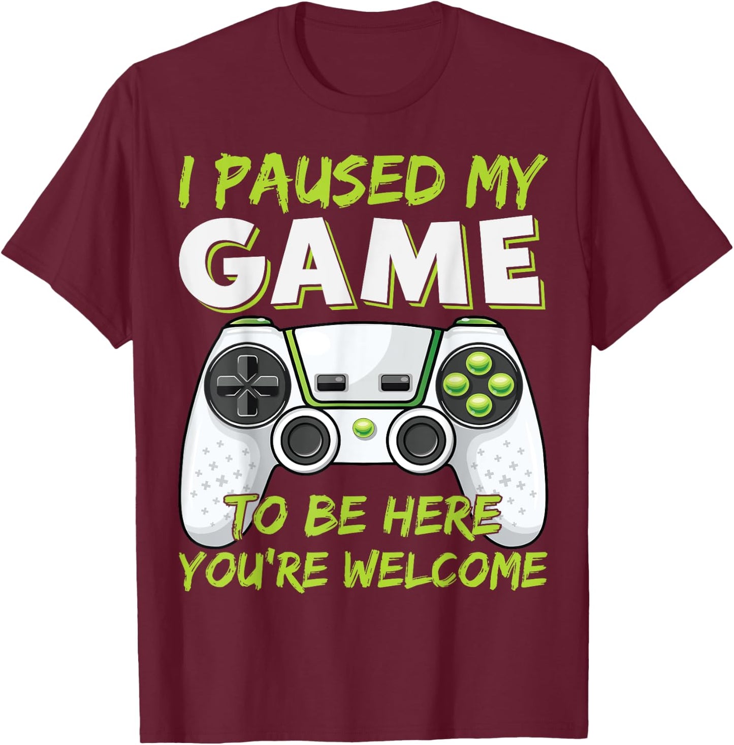 Funny Gaming Boys Girls Men Gamer Video Game T-Shirt - T-Shirt | Maroon