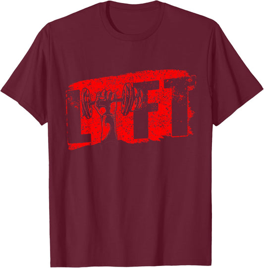 Lift Gym Lifting Workout Weightlifting T-Shirt - T-Shirt | Maroon