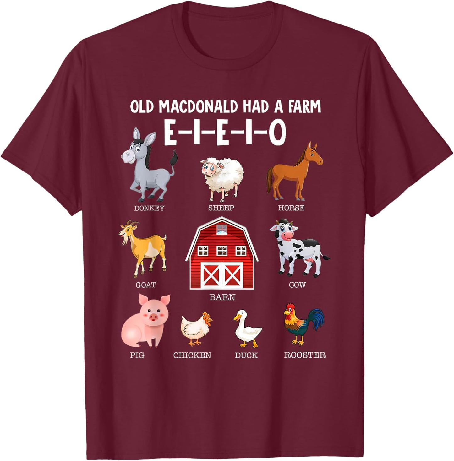 Toddler Kids Farm Animals Old MacDonald Had a Farm E-I-E-I-O T-Shirt - T-Shirt | Maroon
