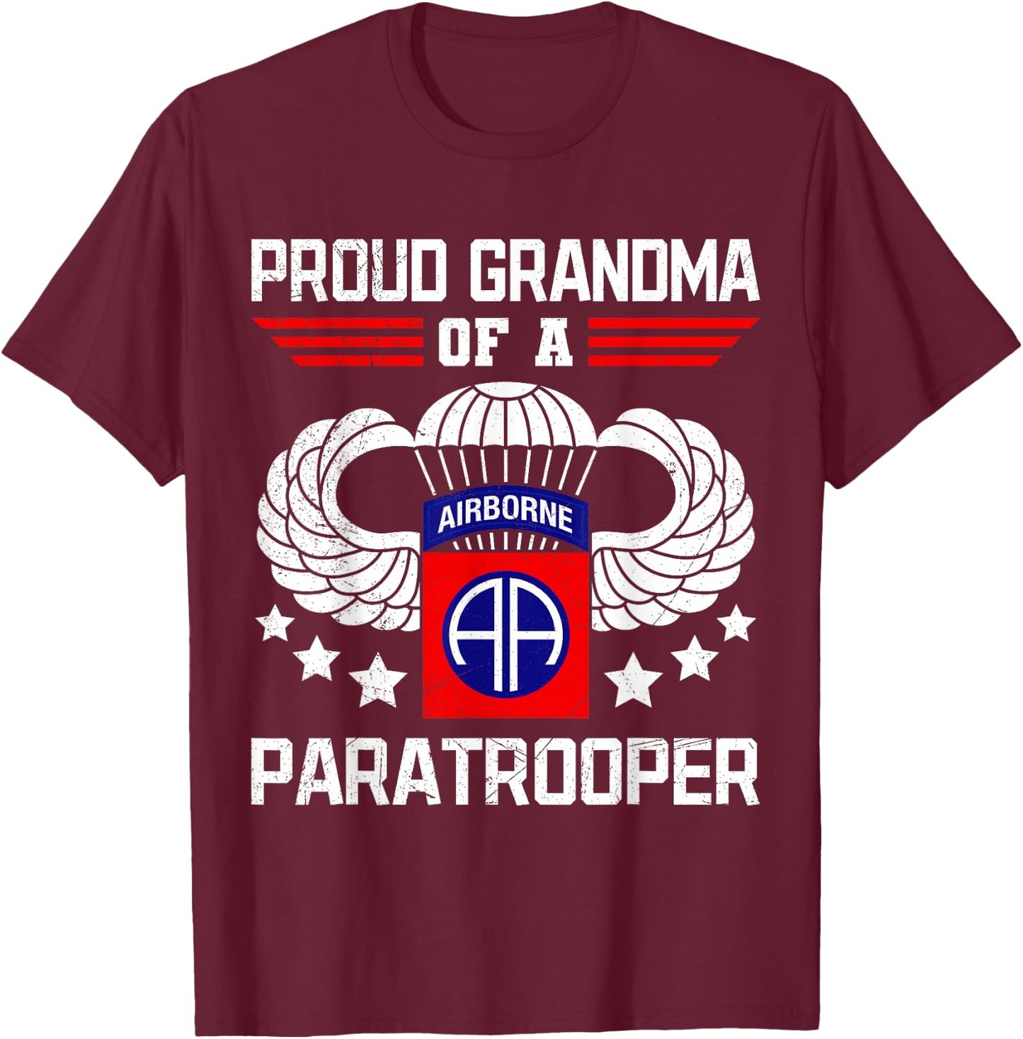 Proud Grandma Airborne Veteran Paratrooper USA Veterans T-Shirt - T-Shirt | Maroon