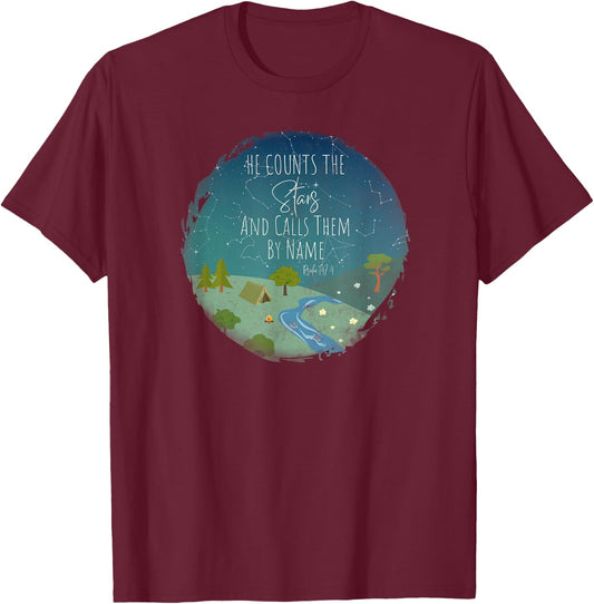 He Counts The Stars And Calls Them By Name Bible Verse T-Shirt - T-Shirt | Maroon