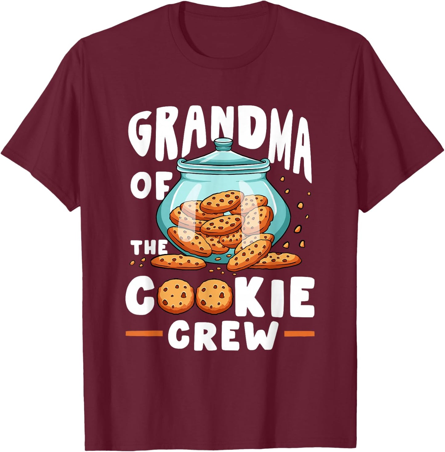 Grandma Of The Cookie Crew Selling Baking Cookies T-Shirt - T-Shirt | Maroon
