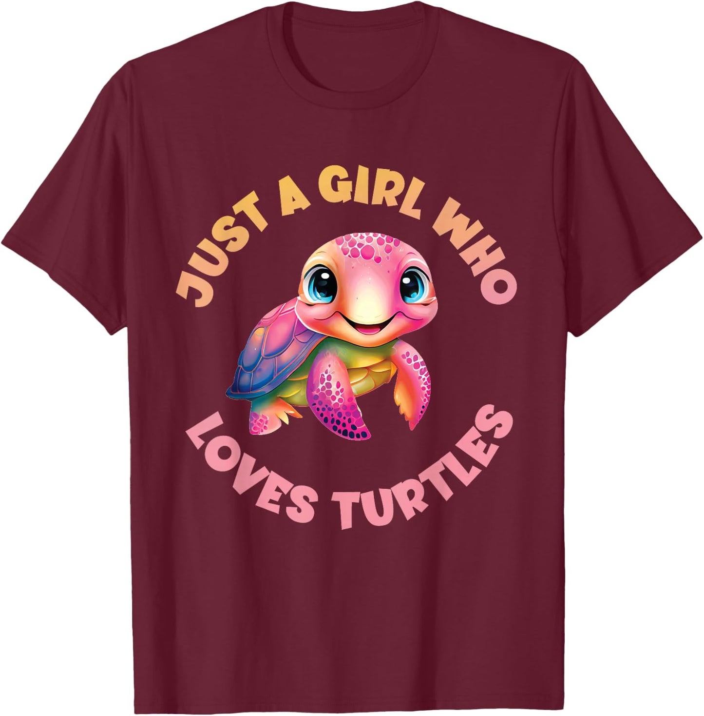 Girl's Cute Sea Turtle Kawaii Just A Girl Who Loves Turtles T-Shirt - T-Shirt | Maroon