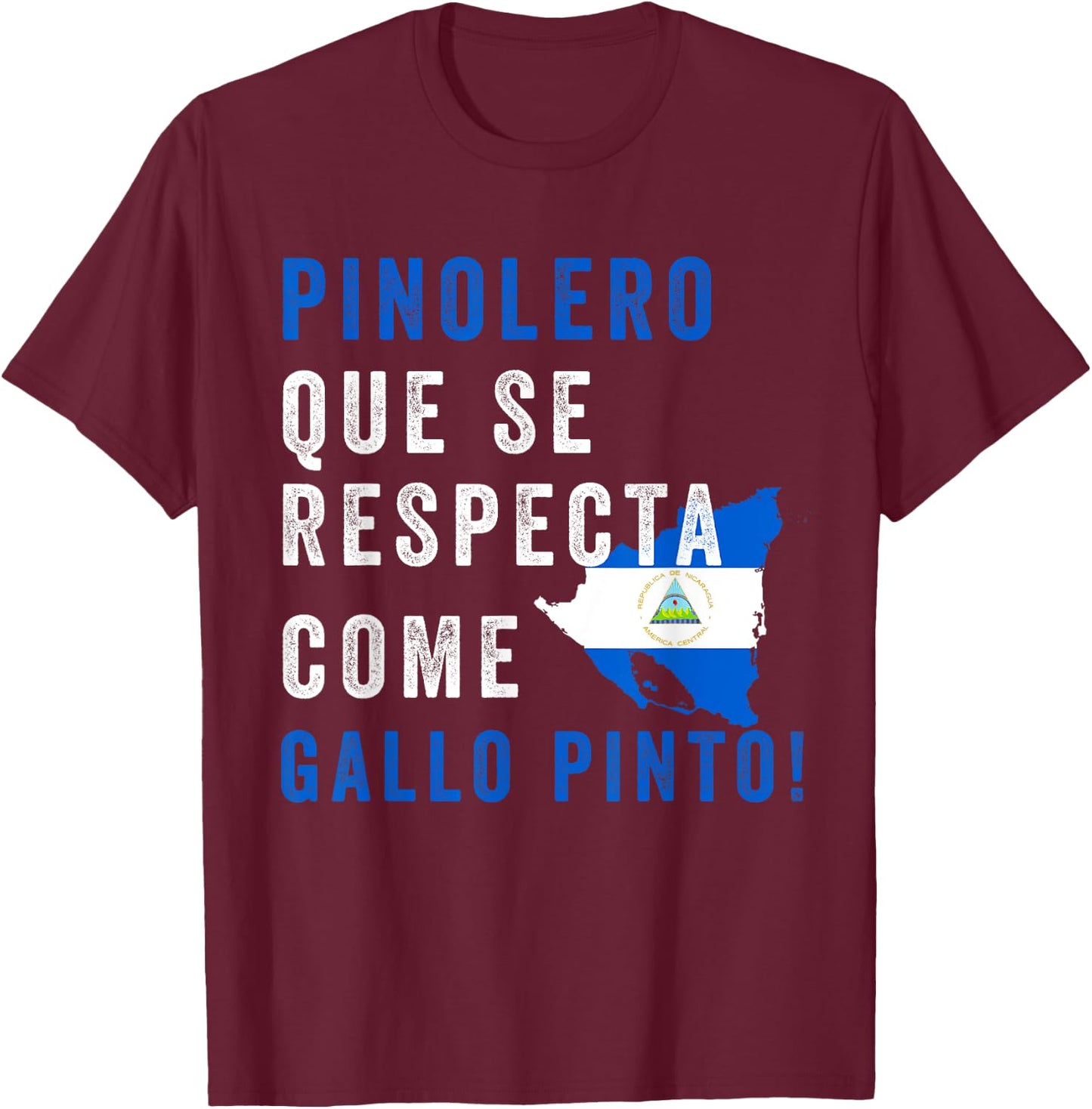 Nicaragua Flag Camiseta Nicaraguan Nicoya Pinoleros Nica T-Shirt - T-Shirt | Maroon