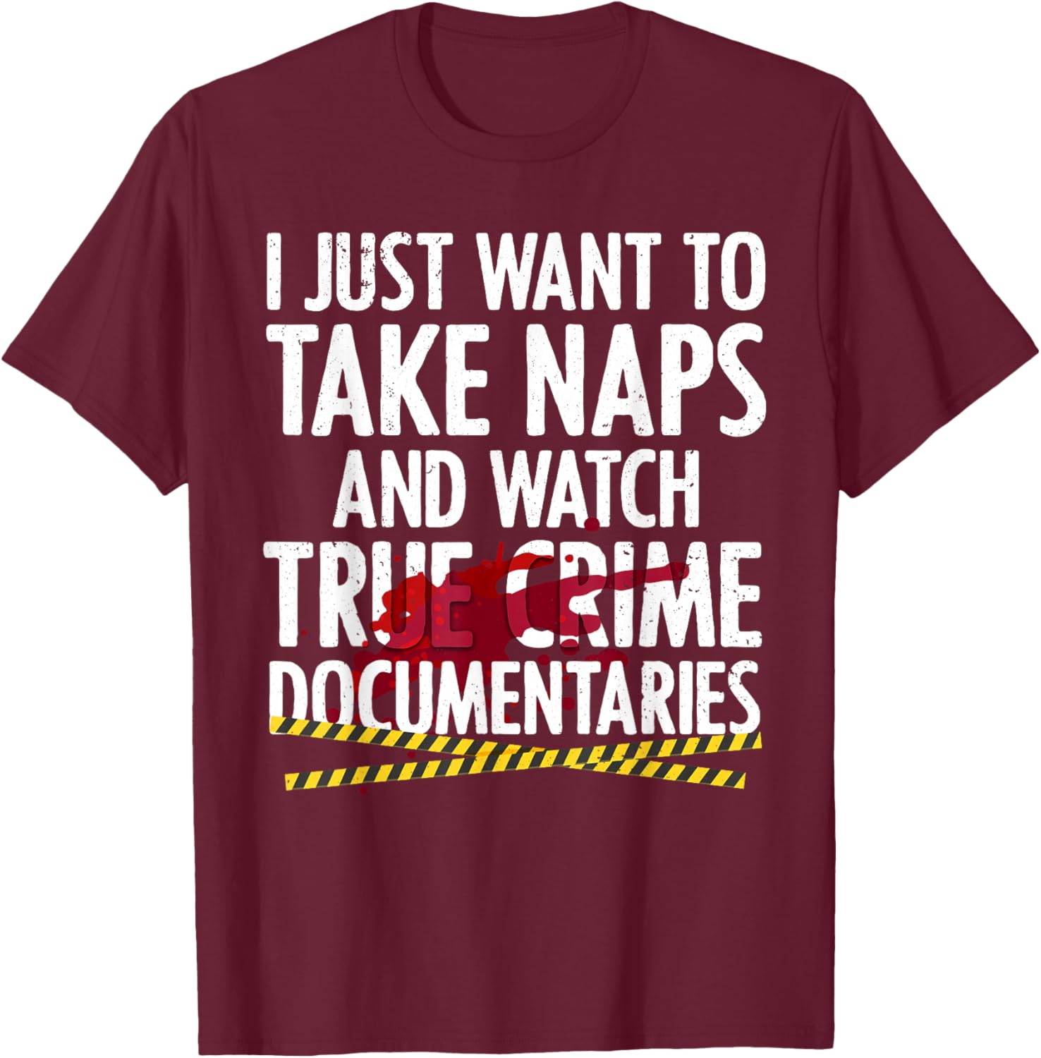 Cool True Crime Women Crime Lover Nap Documentaries T-Shirt - T-Shirt | Maroon
