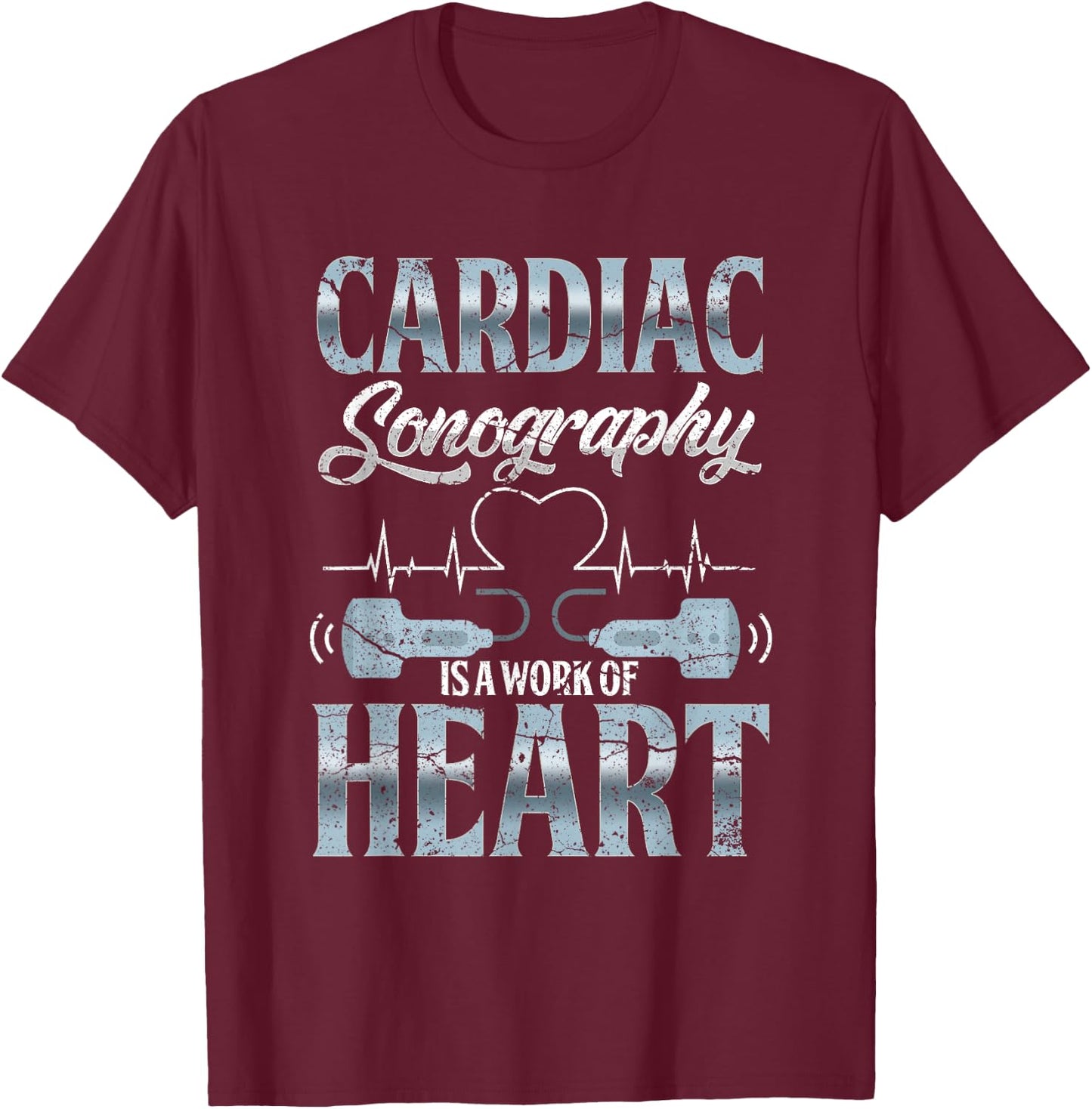 Cardiac Sonography Ultrasound Echography Medical Diagnostic T-Shirt - T-Shirt | Maroon