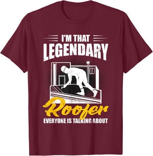 Funny Legendary Roofer Everyone Is Talking About Men Roofing T-Shirt - T-Shirt | Maroon