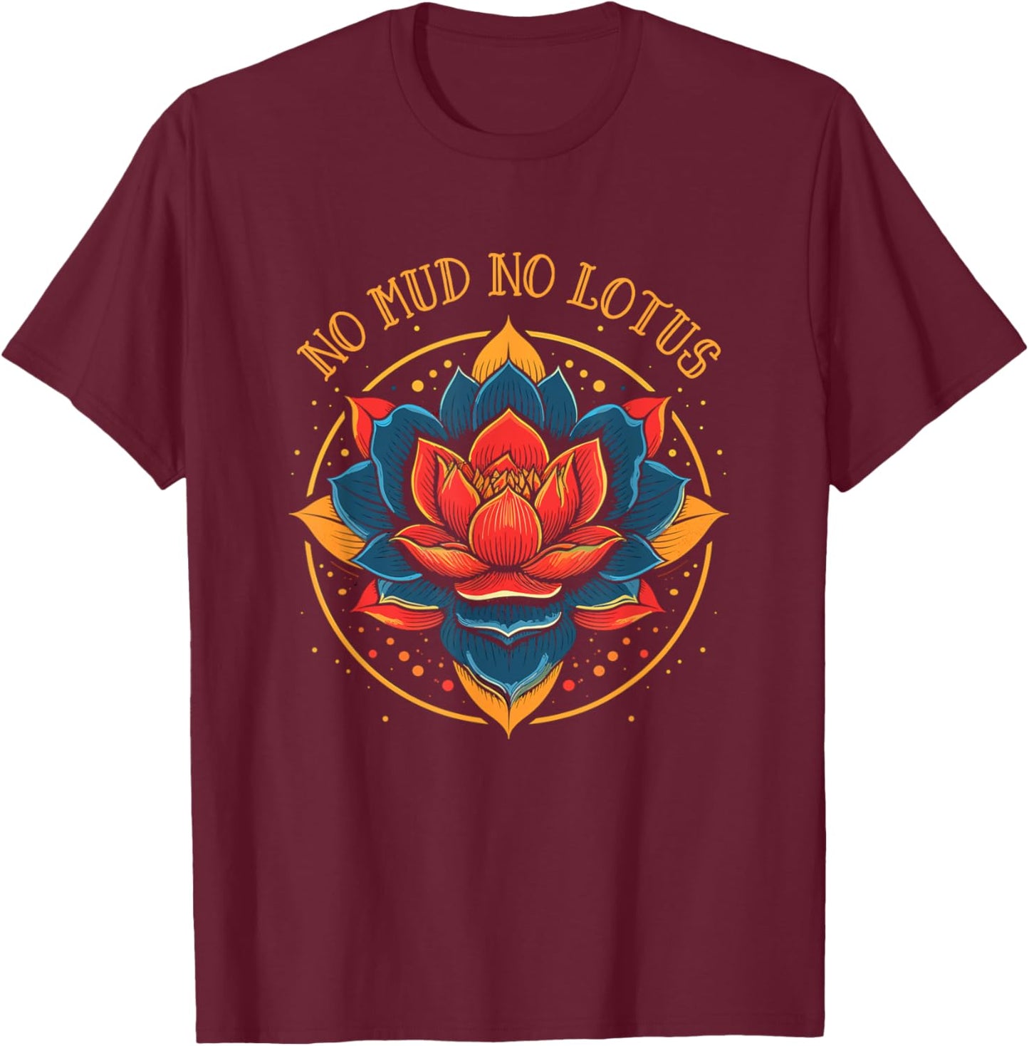 No Mud No Lotus Vintage Tattoo T-Shirt - T-Shirt | Maroon