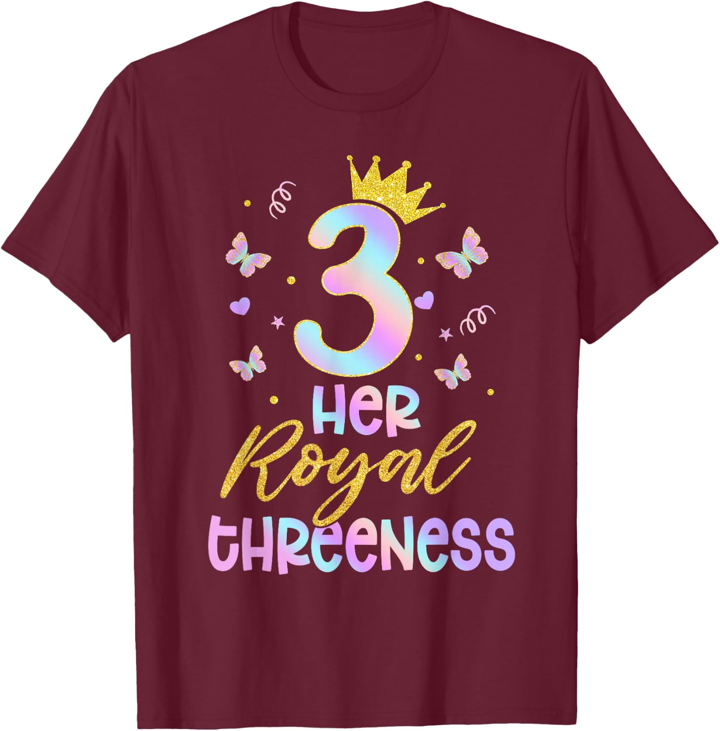 Her Royal Threeness Birthday Decorations 3rd Birthday Girl T-Shirt - T-Shirt | Maroon