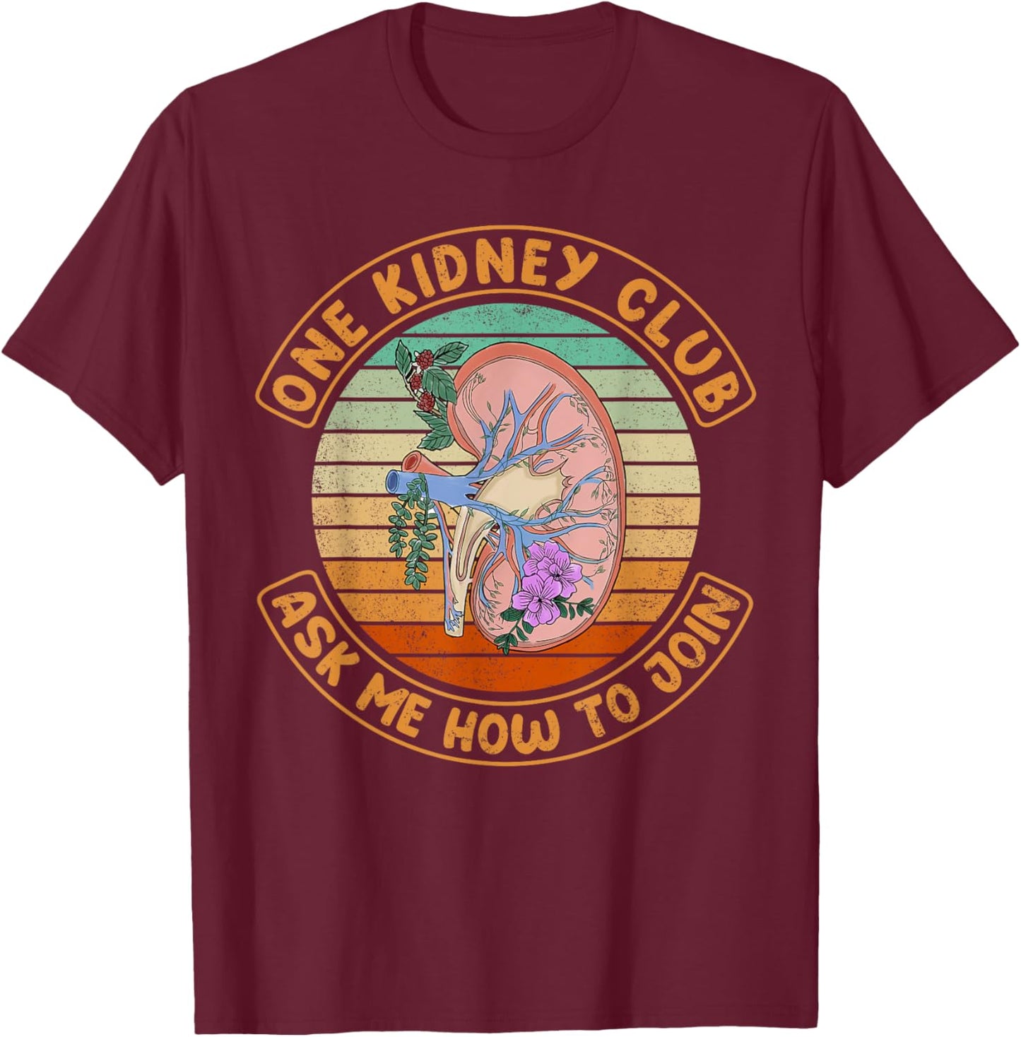 Vintage Funny Kidney Transplant One Kidney Club T-Shirt - T-Shirt | Maroon