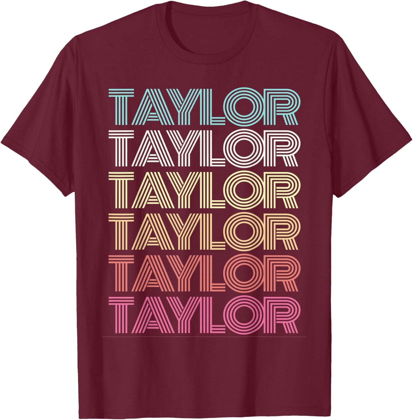 First Name Taylor Girl Boy Retro My Personalized Groovy 80's T-Shirt - T-Shirt | Maroon