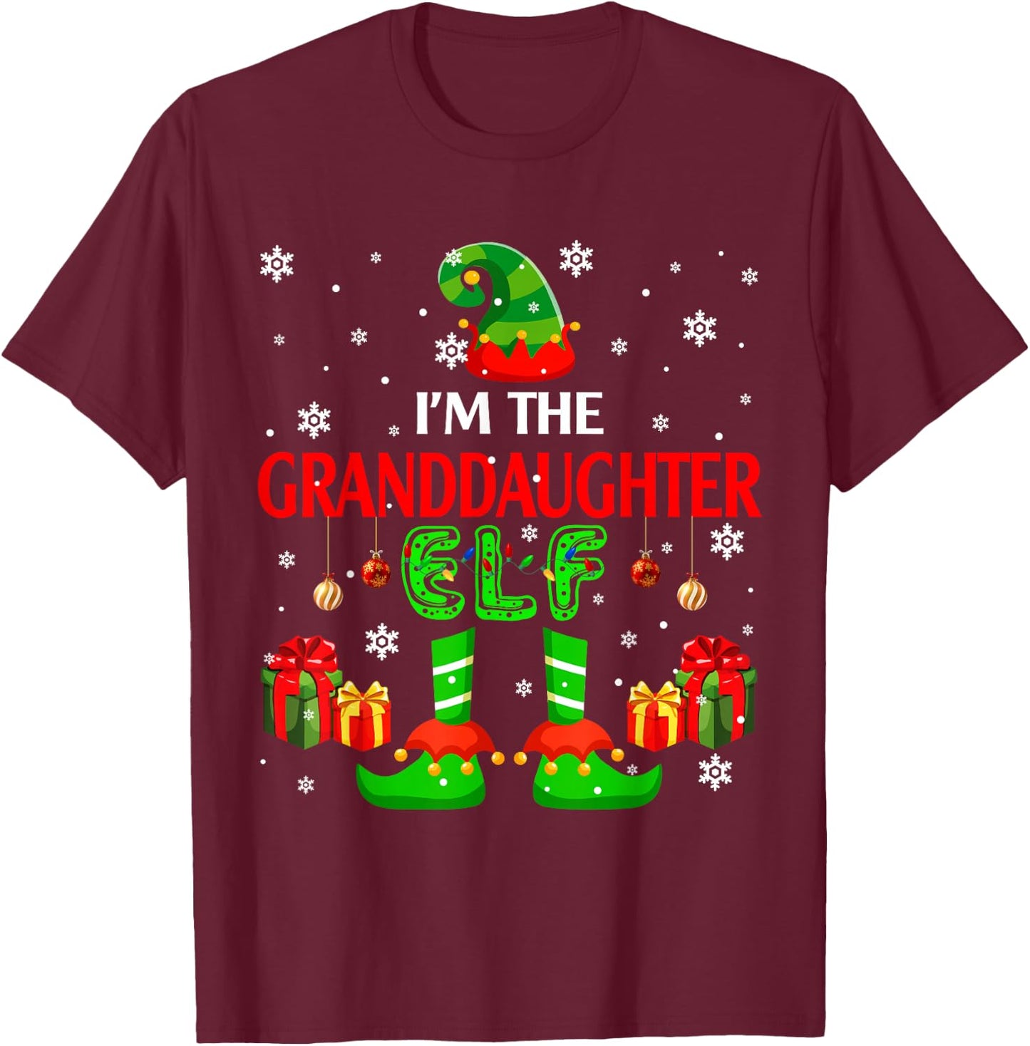 I'm The Granddaughter Elf Cute Xmas Elf Costume Funny Family T-Shirt - T-Shirt | Maroon