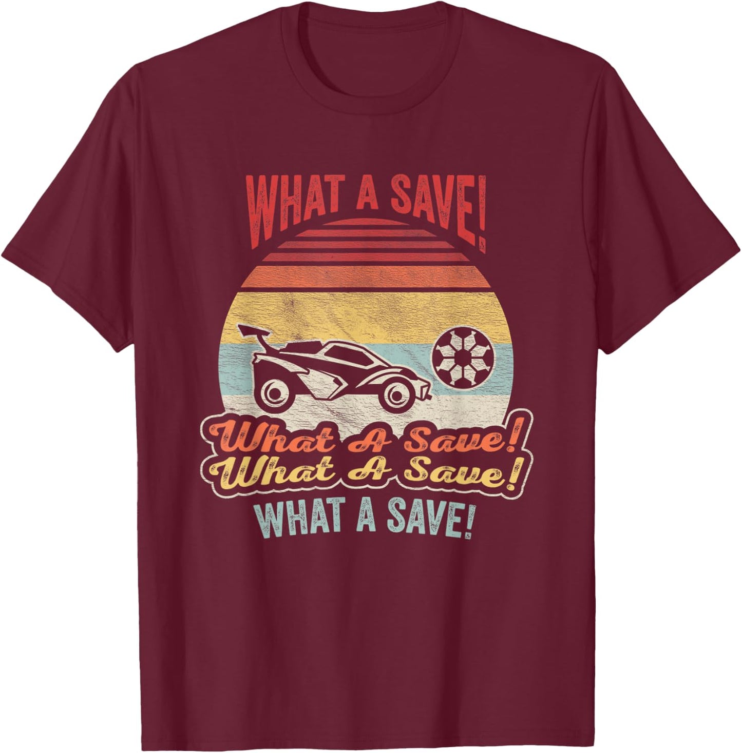 Vintage Retro What A Save Soccer Car League T-Shirt - T-Shirt | Maroon